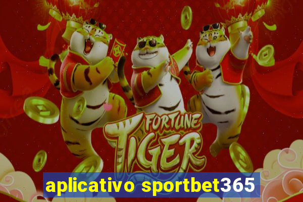 aplicativo sportbet365